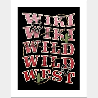 Wiki Wiki Wild Wild West Posters and Art